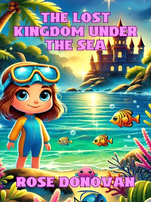 cover image of The Lost Kingdom Under the Sea
